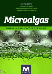 Microalgas: Potenciais aplicações e desafios