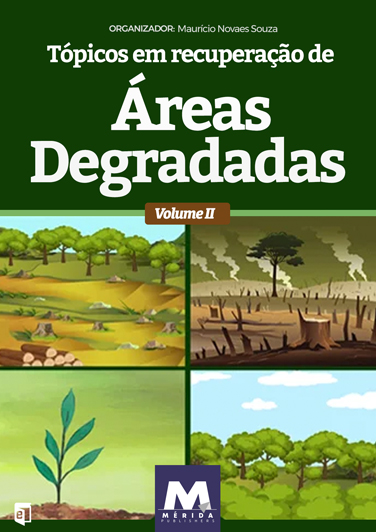 Tópicos em recuperação de áreas degradadas. Vol. II