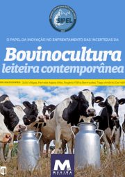 O Papel da Inovação no enfrentamento das incertezas da bovinocultura leiteira contemporânea