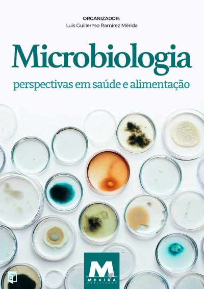 Microbiologia perspectivas em saúde e alimentação
