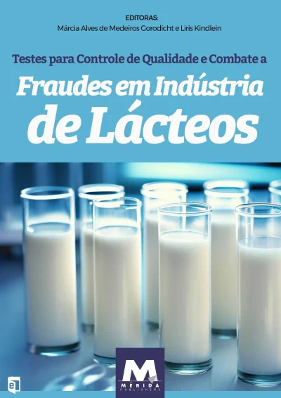 Testes para Controle de Qualidade e Combate a Fraudes em Indústria de Lácteos